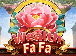 Wealth Fa Fa