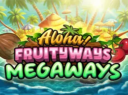Aloha!Fruityways (Megaways)