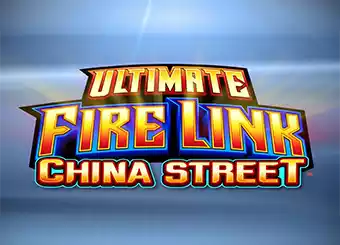 Ultimate Fire Link China Street