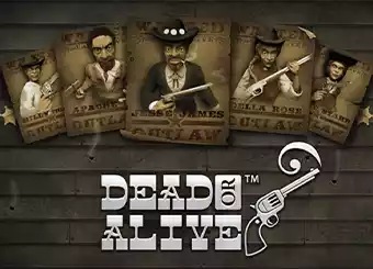 Dead or Alive