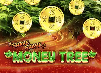 Shake Shake Money Tree